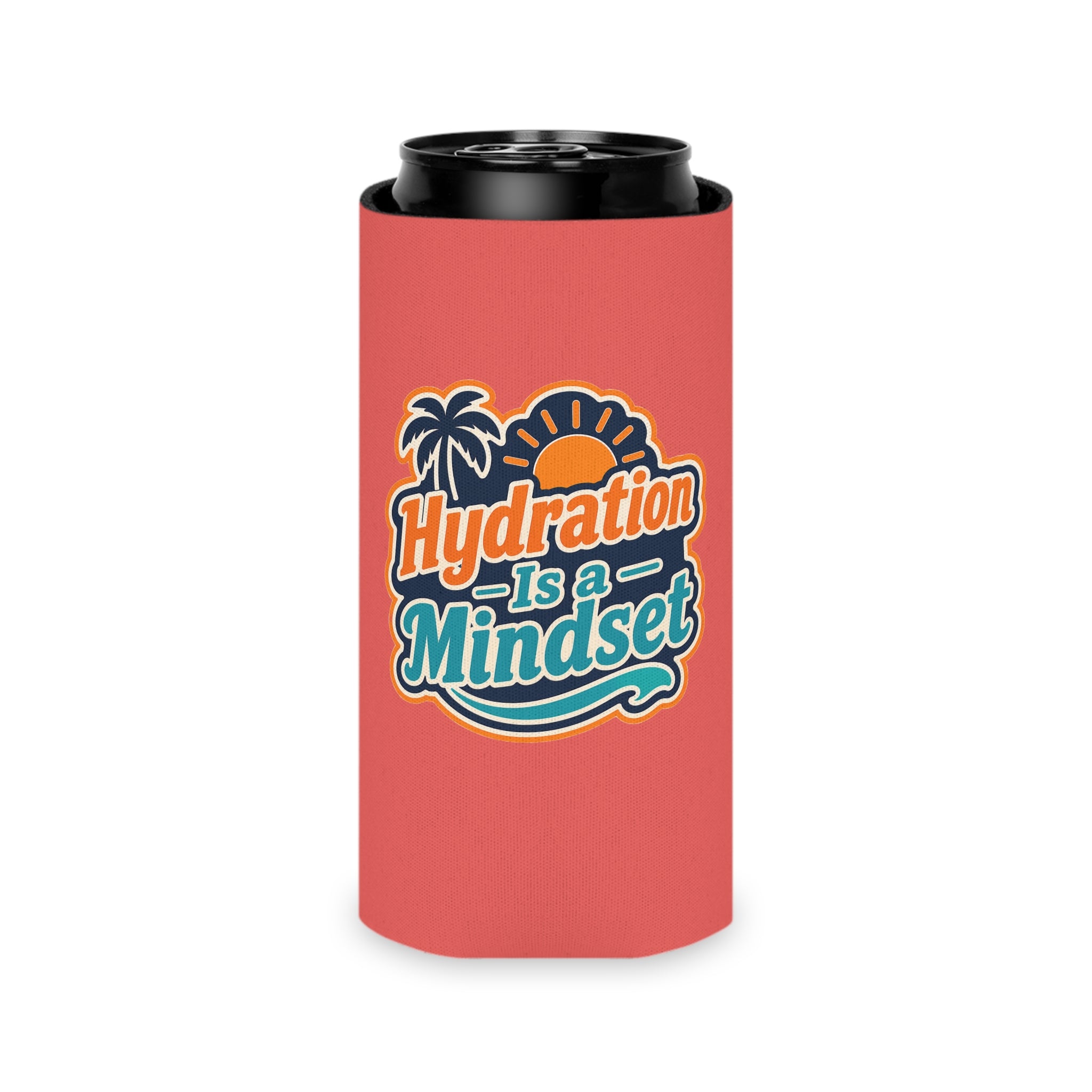 Hydration Is a Mindset D'gen Supply Co. Beach Drink Koozie
